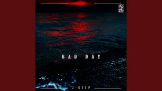 Bad Day