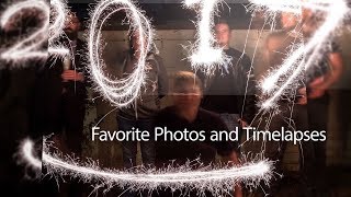 Favorite photos and timelapses from 2017