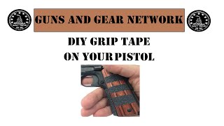 DIY Grip Tape On Your Pistols