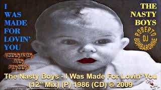 The Nasty Boys - I Was Made For Lovin' You (12'' Mix) (P) 1986 (CD) ® 2009