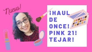 Haul Once Pink 21   Tejar - Haul pink 21 - Haul Tejar + Sorteo de maquillaje vigente!