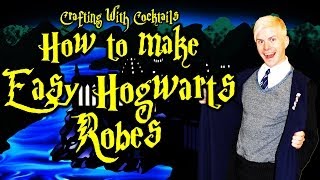 DIY Harry Potter Robes PART 1 - Crafting With Cocktails (3.12)