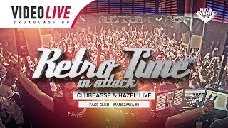 🎬 Video Live - Face Club - Warszawa - RTIA#2 - Hazel & Clubbasse || RE-UPLOAD