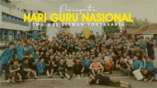 CINEMATIC - PERINGATAN HARI GURU NASIONAL SMA MBS SLEMAN YOGYAKARTA