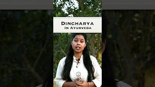 Dincharya In Ayurveda | Daily Schedule To Stay Healthy #ayurveda #dincharya #healthylifestyle