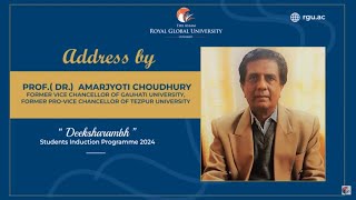 Address by Prof. (Dr.) Amarjyoti Choudhury