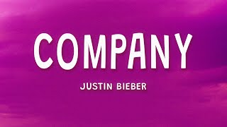 Justin Bieber - Company (Lyrics)