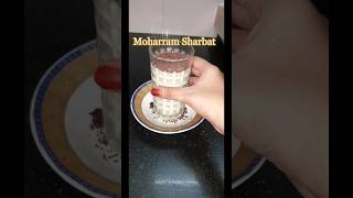 Moharram Sharbat Recipe #sharbat #moharram #recipe #shorts #viral #trending #foodie