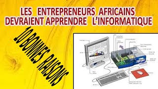 business en afrique:  4 bonnes  raisons pour lesquelles on devrait apprendre  l''informatique