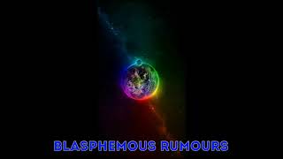 Blasphemous Rumours