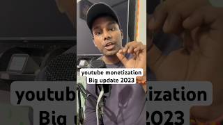 youtube big monetization update 2023.  #shorts #technology #trending