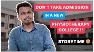 Why not take admission in a new Physiotherapy college..! STORYTIME  ep-1