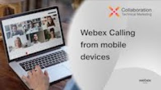 Webex Calling from a mobile device using the Webex App