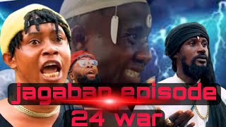 jagaban episode 24 war