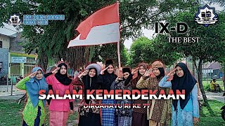 Salam Kemerdekaan (Kelas 9D) #LombavideokreatifJN170822