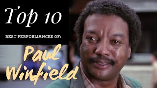 Paul Winfield - Top 10 Best Performances