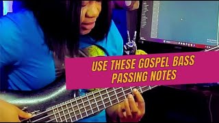 Use these gospel bass passing notes