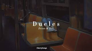 Dueles – Jesse & Joy || Letra