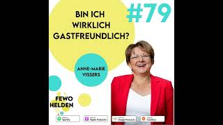 # 79 - Bin ich wirklich gastfreundlich? Mit Anne-Marie Vissers