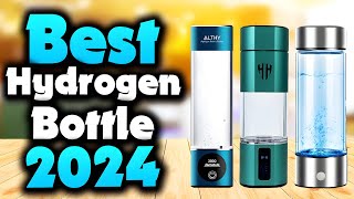 2024's Best Hydrogen Water Generator Bottles | Top 5 Picks for You!