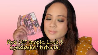 Nyx Off Tropic Palette Eyeshadow Tutorial Look 3 | ysay dale