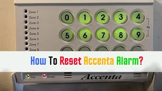 Accenta Alarm How To Reset?