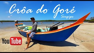 Conheça a Crôa do Goré - Sergipe. 🌎Preços e dicas🌎🇧🇷✈