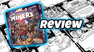 IMPERIAL MINERS | Review