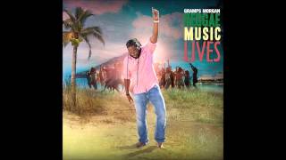 Gramps Morgan--Life Too Short