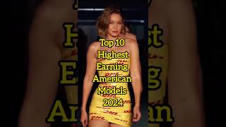 Highest earning American models 2024 #youtubeshorts #model #gigihadid #bellahadid #kendelljenner