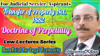 Doctrine of Perpetuity | Transfer of Property Act 1882 | S14 TPA | Hklehaltv | Haamid Khan | cjExsm