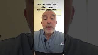 Seuls 2 versets du Quran utilisent toutes les lettres,  observez où Allah les a placés dans le Quran