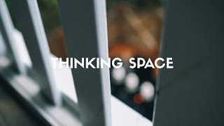 Thinking Space