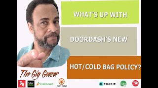 What's Up With DoorDash's New Hot/Cold Bag Policy?