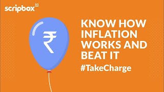 Understanding Inflation And How to beat it | #TakeCharge of your finances | Scripbox #Shorts