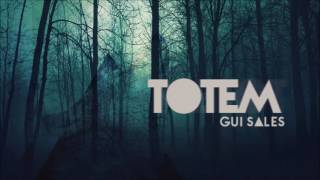 Gui Sales - Totem EP