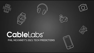 Phil McKinney's 2021 Tech Predictions