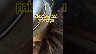 Masak pakai kayu,#shortvideos