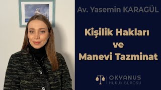 Kişilik Hakları ve Manevi Tazminat