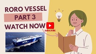 3. RO RO SHIP, CAR CARRIER INTRODUCTION , FUNCTION 2 ORAL PREPRATION OCEAN LOVER Live