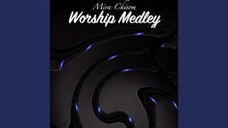 Worship Medley