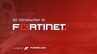 Introduction to Fortinet