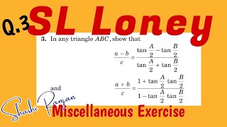 Q no. 3 || SL LONEY Plane Trigonometry Solution || Miscellaneous Exercise || #maths #trigonometry