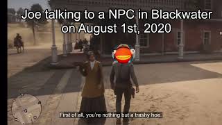 Joe talking to an NPC in Blackwater on August 1st, 2020