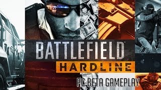 Battlefield Hardline PC BETA Blood Money Gameplay