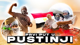 PRVI PUT U PUSTINJI !