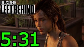 TLOU: Left Behind Any% in 5:31!