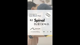 Exercises for Low Back Pain Part 2: Spinal Roll Down