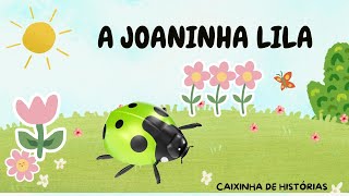 A joaninha lila/História infantil/ Livro infantil/ Áudio Book Kids/ Contação de História