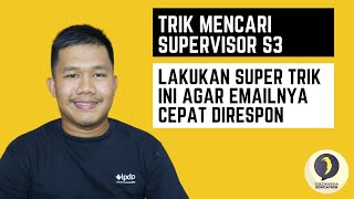 #1 Cara Mencari Supervisor S3 dari Inggris untuk Beasiswa LPDP